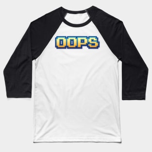 OOPS Baseball T-Shirt